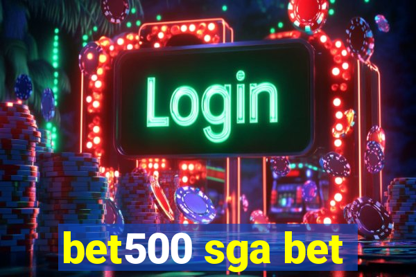 bet500 sga bet